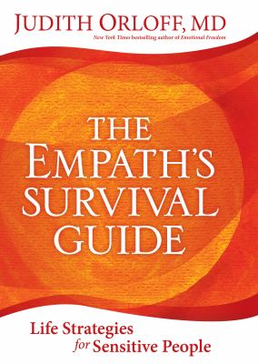 The empath's survival guide : life strategies for sensitive people cover image