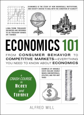 Economics 101: from consumer behavioer to competitive markets-everything you need to know about ecenomics cover image
