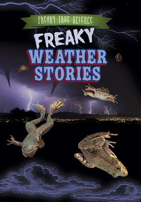 Freaky weather stories cover image