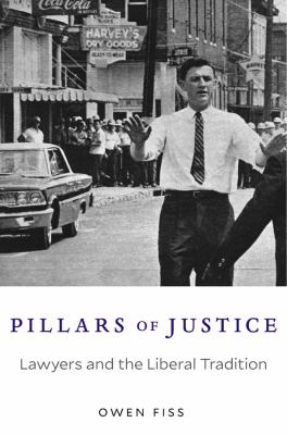 Pillars of justice : lawyers and the liberal tradition cover image