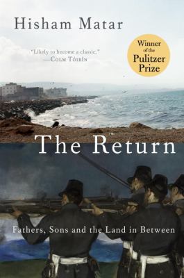The return : fathers, sons, and the land in between cover image