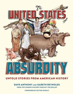 The United States of absurdity : untold stories from American history cover image