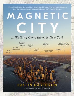 Magnetic city : a walking companion to New York cover image