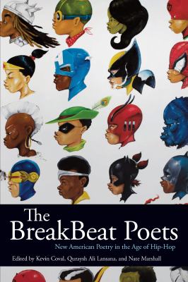 The BreakBeat poets : new American poetry in the age of hip-hop cover image