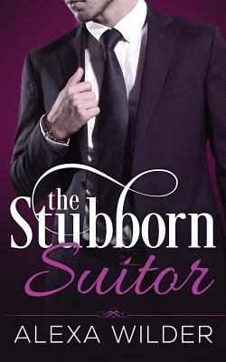 The stubborn suitor cover image