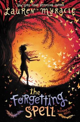 The forgetting spell : a Wishing Day novel cover image