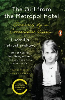 The girl from the Metropol Hotel : growing up in communist Russia cover image