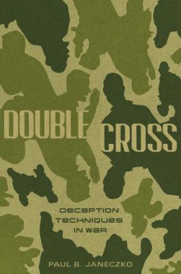 Double cross : deception techniques in war cover image