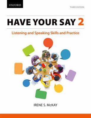 Have your say. 2 : listening and speaking skills and practice cover image