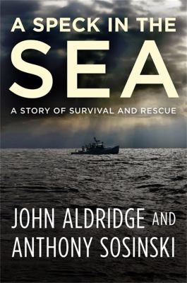 A speck in the sea : a story of survival and rescue cover image
