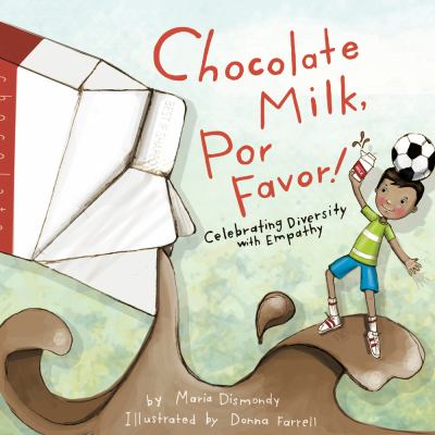 Chocolate milk, por favor! cover image