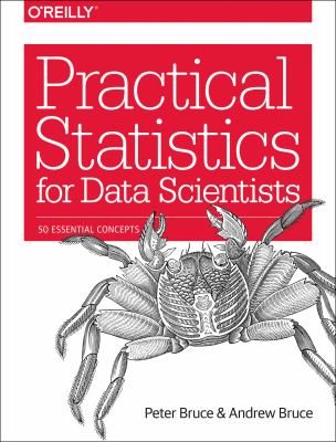 Practical statistics for data scientists : 50 essential concepts cover image