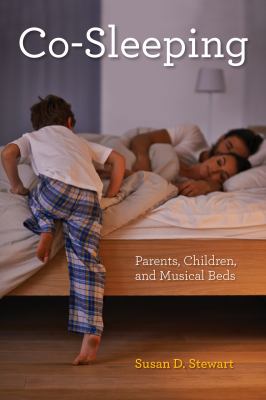 Co-sleeping : parents, children, and musical beds cover image