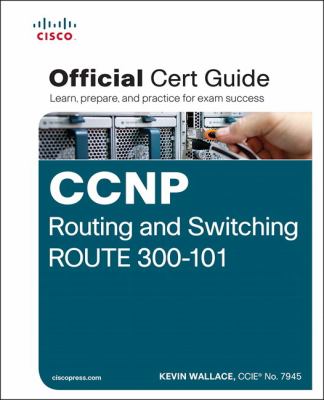CCNP routing and switching ROUTE 300-101 official cert guide cover image