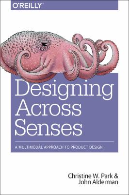 Designing across senses : a multimodal approach to product design cover image