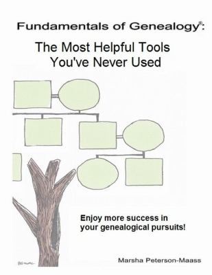 Fundamentals of genealogy : the most helpful tools you've never used cover image