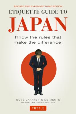 Etiquette guide to Japan : know the rules that make the difference! cover image