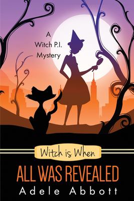 Witch is when all was revealed cover image