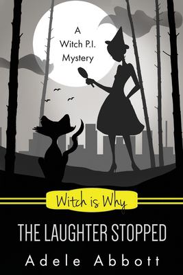 Witch is why the laughter stopped cover image