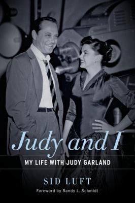 Judy and I my life with Judy Garland cover image