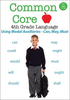 Common core 4th grade language. Using modal auxiliaries: can, may, must cover image