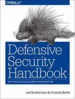 Defensive security handbook : best practices for securing infrastructure cover image