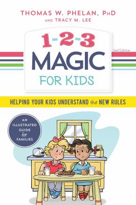 1-2-3 magic for kids : helping your kids understand the new rules cover image