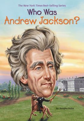 Who was Andrew Jackson? cover image