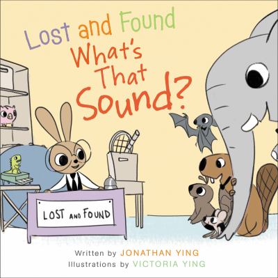 Lost and found what's that sound? cover image