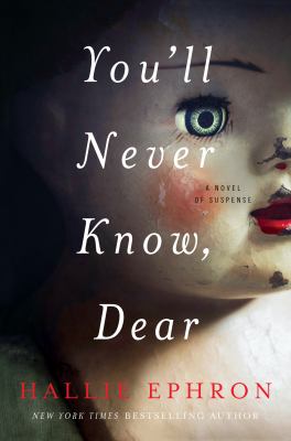 You'll never know, dear : a novel of suspense cover image
