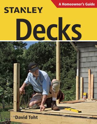 Stanley decks : a homeowner's guide cover image