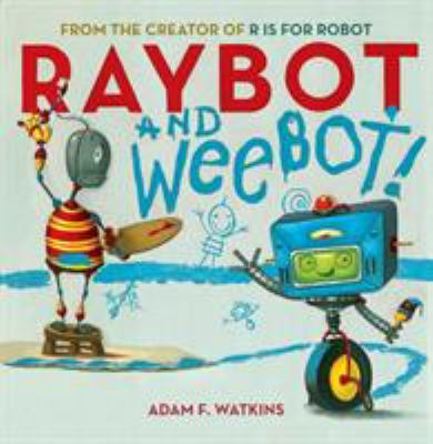 Raybot and Weebot! cover image