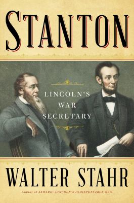 Stanton : Lincoln's war secretary cover image
