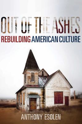 Out of the ashes : rebuilding American culture cover image