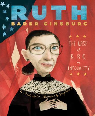 Ruth Bader Ginsburg : the case of R.B.G. vs. inequality cover image