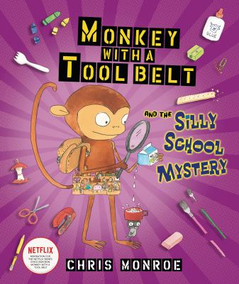 Monkey with a tool belt and the silly school mystery cover image