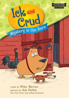 Ick and Crud. Book 2, Mystery in the barn cover image