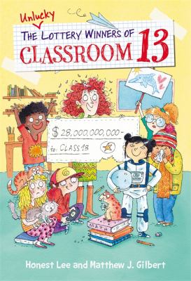 The unlucky lottery winners of Classroom 13 cover image
