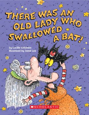 There was an old lady who swallowed a bat! cover image