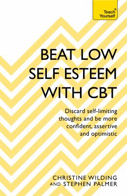 Teach yourself, Beat low self-esteem with CBT cover image
