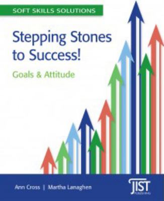 Stepping stones to success! : goals & attitude cover image