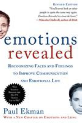 Emotions revealed : recognizing faces and feelings to improve communication and emotional life cover image