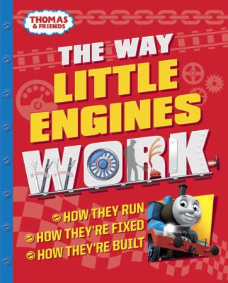 The way little engines work : how they run, how they're fixed, how they're built cover image