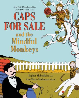 Caps for sale and the mindful monkeys cover image