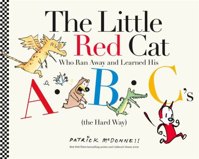 The little red cat : who ran away from home and learned his ABC's (the hard way) cover image