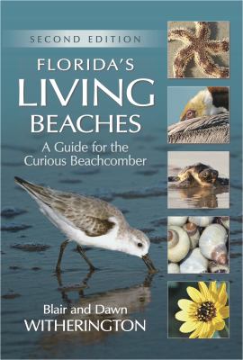 Florida's living beaches : a guide for the curious beachcomber cover image