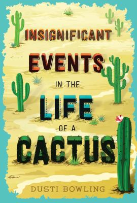 Insignificant events in the life of a cactus cover image
