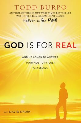 God is for real : and he longs to answer your most difficult questions cover image