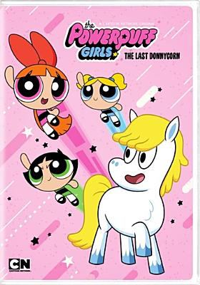 Powerpuff Girls. The last donnycorn cover image