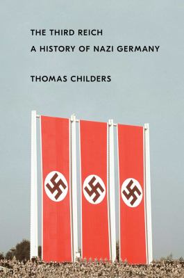 The Third Reich : a history of Nazi Germany cover image